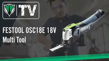 Festool OSC18E 18V Multi Tool